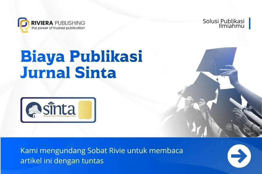 Biaya Publikasi Jurnal SINTA: Rincian per Peringkat dan Cara Menghematnya 2026