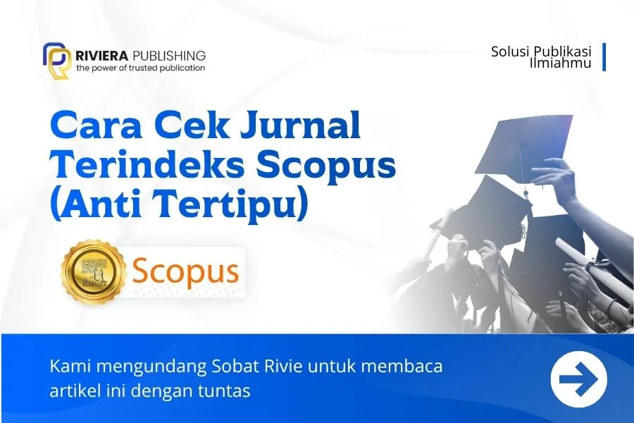 Cara Cek Jurnal Terindeks Scopus (Anti Tertipu) 2026