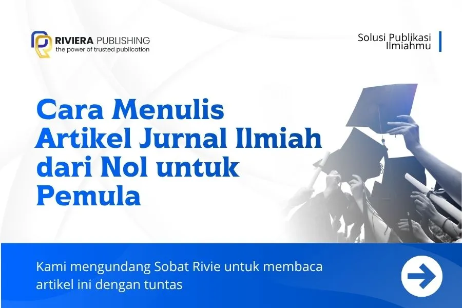 Cara Menulis Artikel Jurnal Ilmiah dari Nol untuk Pemula 2026