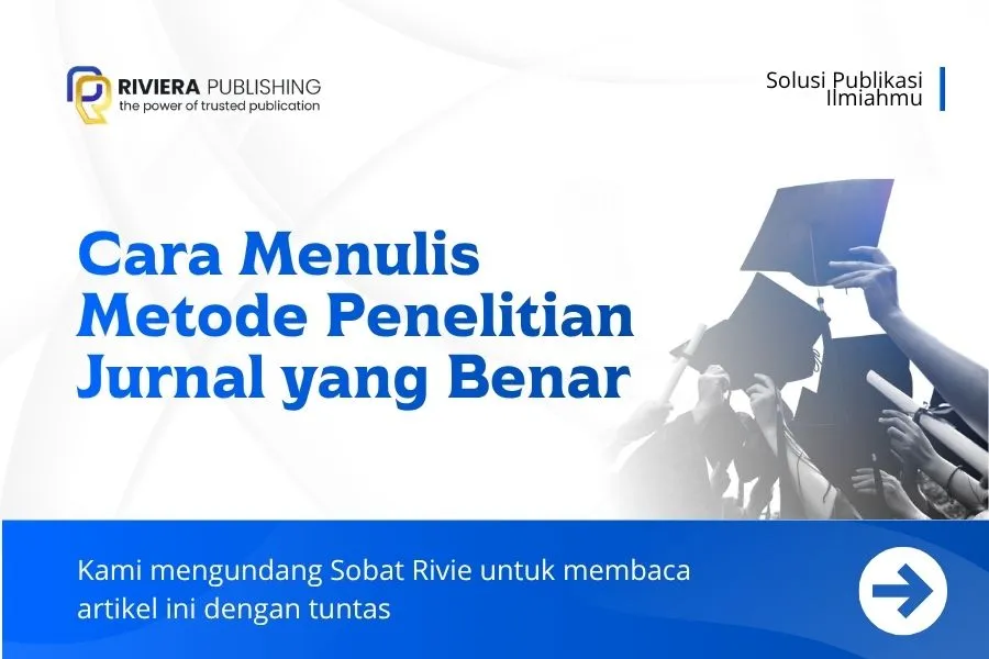 Cara Menulis Metode Penelitian Jurnal yang Benar 2026