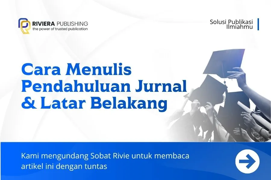 Cara Menulis Pendahuluan Jurnal & Latar Belakang 2026