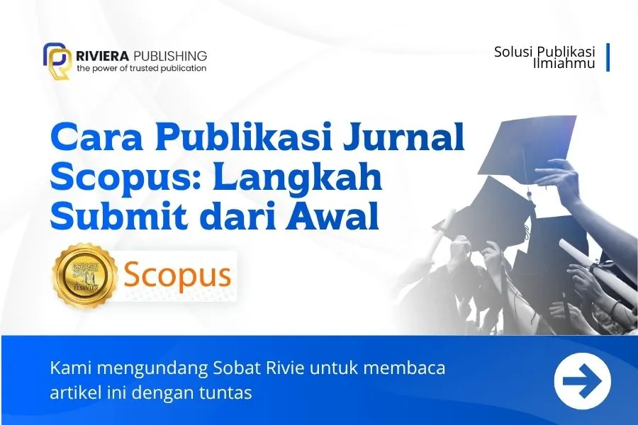 Cara Publikasi Jurnal Scopus: Langkah Submit dari Awal 2026