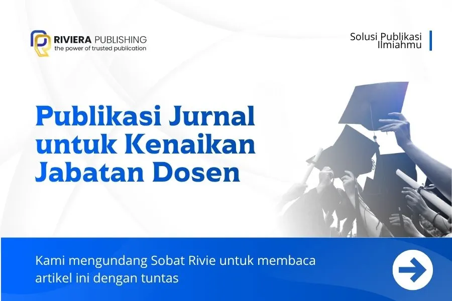 Publikasi Jurnal untuk Kenaikan Jabatan Dosen: Syarat KUM dan Jurnal per Jenjang 2026
