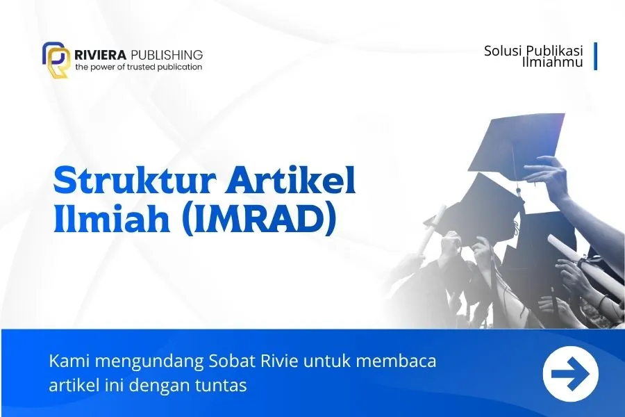 Struktur Artikel Ilmiah (IMRAD): Kerangka Lengkap & Contoh 2026